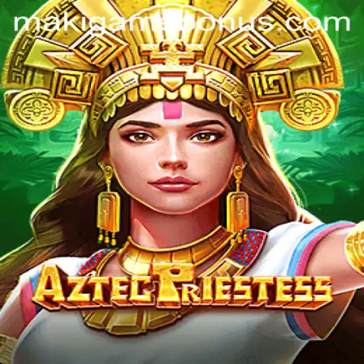Discover the Enchanting World of AztecPriestess: An Immersive Gaming Experience