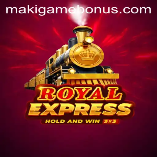 Unveiling RoyalExpress: A Journey Through Strategy and Luck with MAKIGAME BONUS