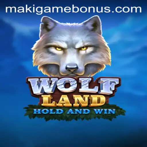 Explore the Wild Adventure of WolfLand with the MAKIGAME BONUS